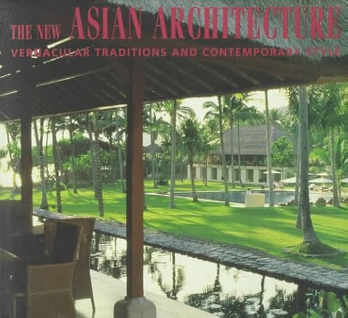 New Asian Architecture : Vernacular (Unknown-Desc)
