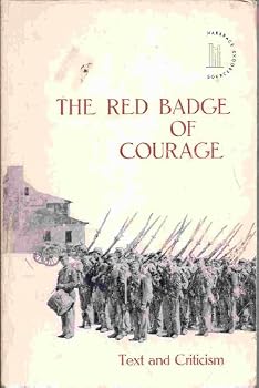 Stephen Crane's The Red Badge of Courage Text and Criticism
