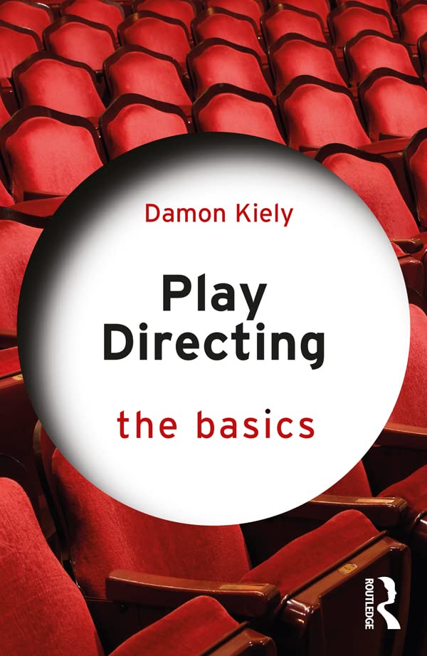 Play Directing The Basics book english edition theater director pedagogy