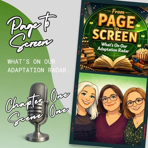 From Page to Screen: What's On Our Adaptation Radar