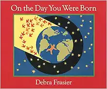 On the Day You Were Born Board Book book cover
