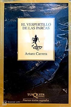 Paperback El Vespertillo de Las Parcas (Marginales. Nuevos Textos Sagrados) (Spanish Edition) [Spanish] Book