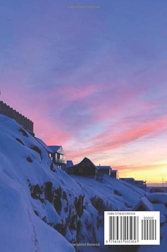 Greenland Travel: A Manual For First-Time Visitors To Greenland #TOP1