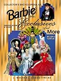 Collector's Encyclopedia of Barbie Doll Exclusives and More