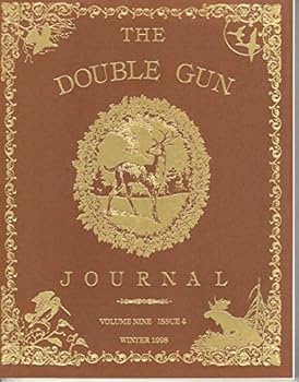 The Double Gun Journal, Volume Nine, Issue 4, Winter 1998