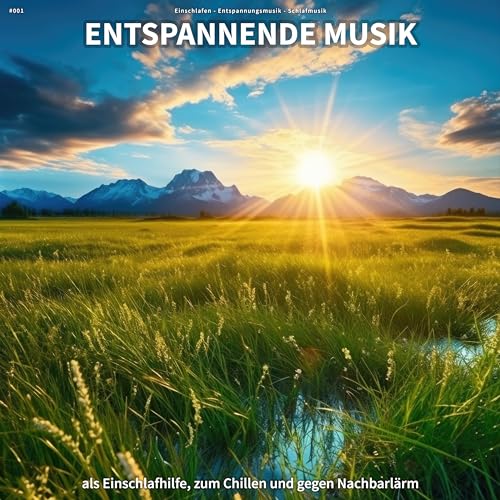 Spiele 001 Entspannende Musik als Einschlafhilfe, zum Chillen und