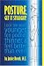 Posture, Get It Straight! Look Ten Years Younger, Ten Pounds Thinner and Feel Better Than Ever