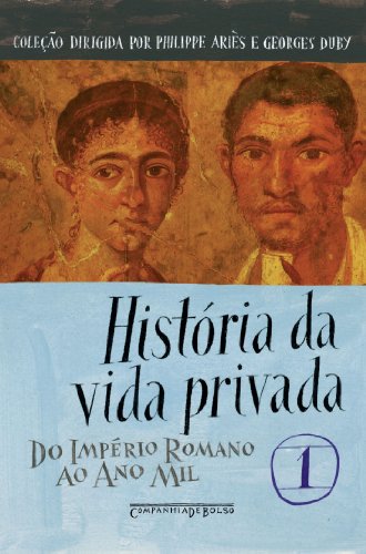História da vida privada, vol. 1