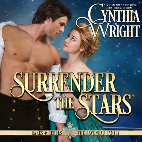Surrender the Stars: The Raveneau Novels, Book 2