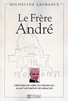 Le Frère André 2761900677 Book Cover