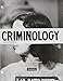 Criminology (Justice Series), Student Value Edition (The Justice Series)