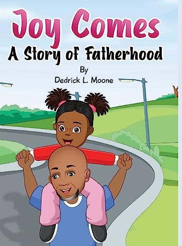 Joy Comes: A Story of Fatherhood