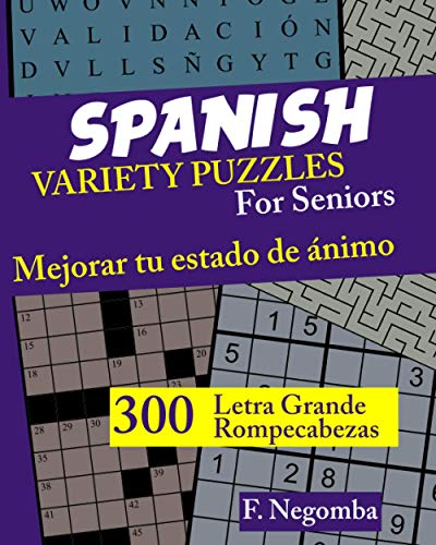 SPANISH VARIETY PUZZLES For Seniors (Spanish Edition)