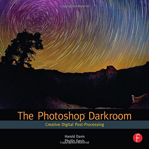 digital darkroom - The Photoshop Darkroom: Creative Digital Post-Processing