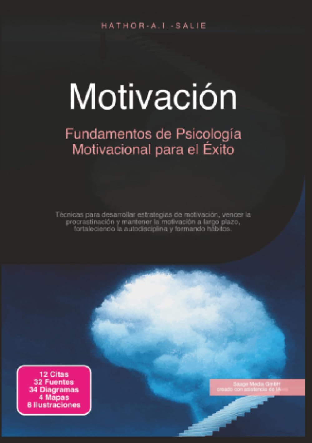 Motivación: Fundamentos de Psicología Motivacional para el Éxito