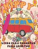  Hippy Libro para colorear para adultos: El libro para colorear para aliviar el estrés para adultos con 50 páginas únicas para colorear sobre hippies. Amor y felicidad. Regalo ideal para adultos.