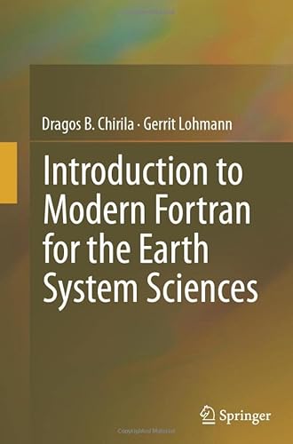 Introduction to Modern Fortran for the Earth System Sciences (Springerbriefs in Earth System Sciences)