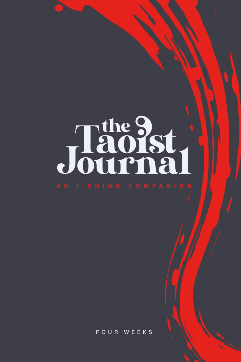 The Taoist Journal: An I-Ching Companion