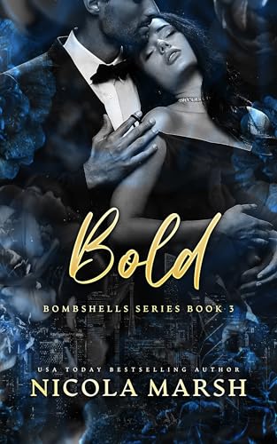 Bold (Bombshells Series Book 3)