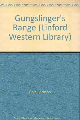 Lin Gun Singer Gunslinger's Range (LIN): Cole, Jackson: 9780708964842: Amazon.com: Books