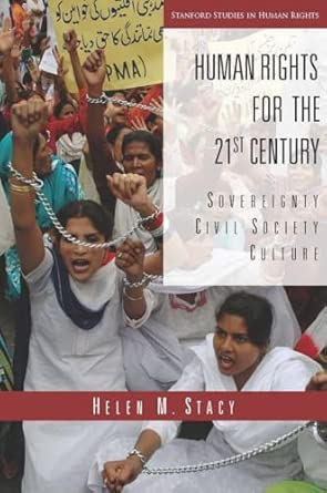 Human Rights for the 21st Century: Sovereignty, Civil Society, Culture Human Rights for the 21st Century: Sovereignty, Civil Society, Culture book cover