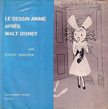 Paperback Le Dessin Anime Apres Walt Disney Book