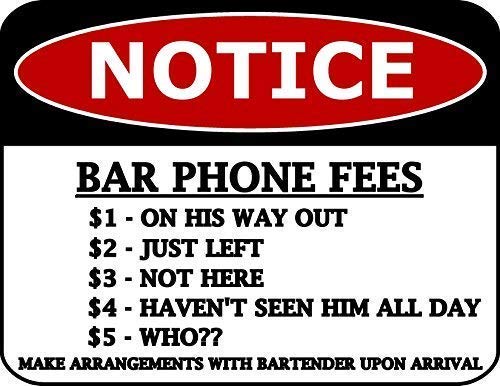 Biopracess Notice Bar Phone Fees Aluminum Metal Sign Metal Sign 8x12 Inches