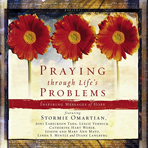 Praying Through Life's Problems by Stormie Omartian episode artwork
