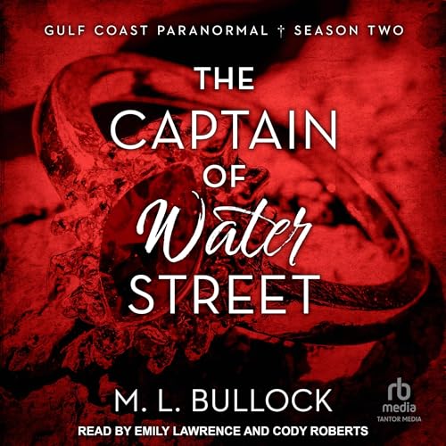 The Captain of Water Street -- M. L. Bullock episode artwork