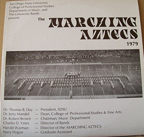 San Diego State University Marching Aztecs 1979 : Songs- Battle Star Gallactica; Last Dance; Charlie's Angels; Riders to the Stars; Eli's Comin; Jubilation; Tragedy; Aztec Fanfar 79; Children of Sanchez; Brian's Song; Brass Roots; Superst