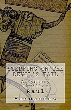 Paperback Stepping On The Devil's Tail: A Mystery Thriller Book