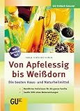  Von Apfelessig bis Weißdorn