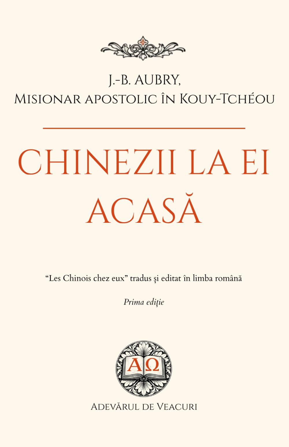 CHINEZII LA EI ACASĂ: “Les Chinois chez eux” tradus și editat în limba română