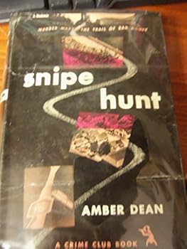 Hardcover Snipe hunt Book