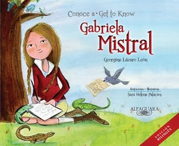 Conoce a Gabriela Mistral: Get to Know Gabriela Mistral - Book  of the Conoce a / Get to Know