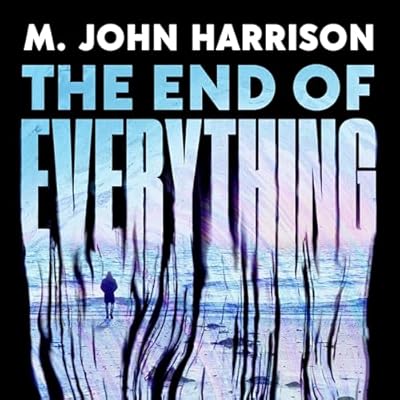 The End of Everything