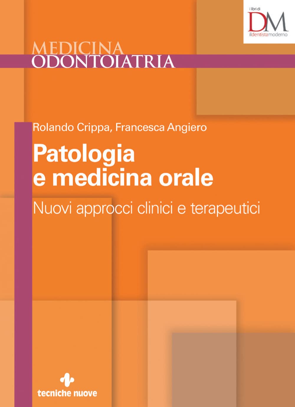 Nuovi Approcci Clinici E Terapeutici In Patologia E Medicina Orale - 4
