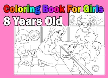 Paperback Coloring Book For Girls 8 Years Old Book