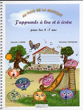 Laskri-Papazian : j'apprends à lire et à écrire (au pays de la musique)