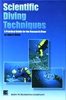 Scientific Diving Techniques: A Practical Guide for the Research Diver 0941332691 Book Cover