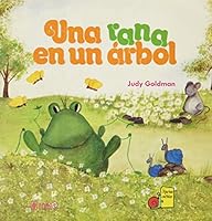 Una Rana En UN Arbol/a Frog in a Tree 9682420083 Book Cover