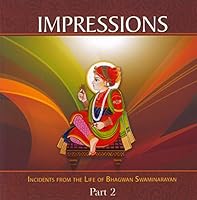 Impressions - Part 2: Incidents from the Life of Bhagwan Swaminarayan 817526683X Book Cover