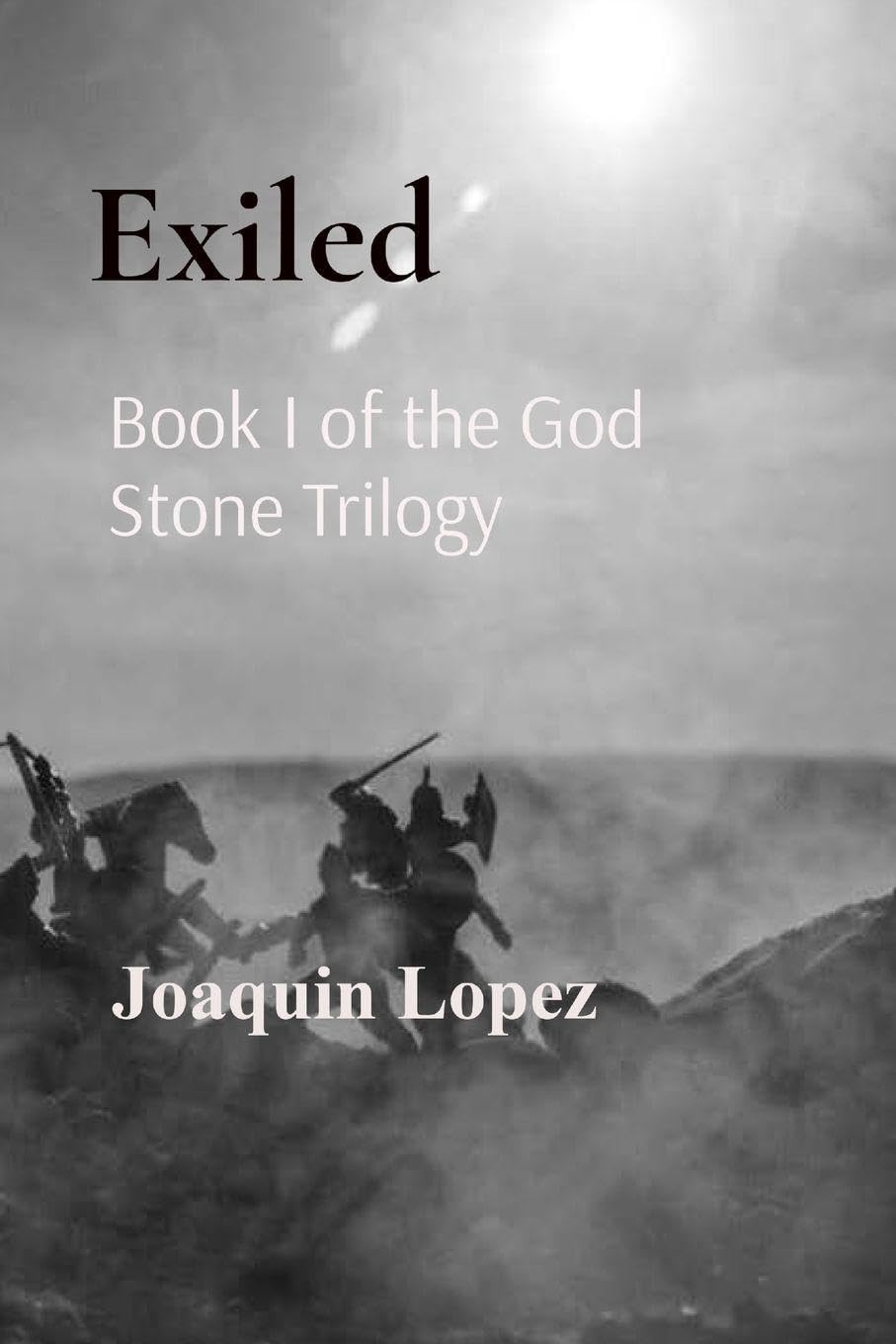 Exiled: Book I of the God Stone Trilogy