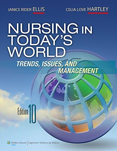Nursing in Today's World: Trends, Issues, and Management [With Access Code]