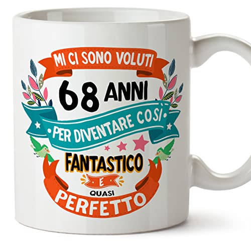 Mugffins Tazza 68 Compleanno- In italiano - Mi ci sono voluti 68 anni per diventare cosi fantastico - 350 ml - Regalo Originale e Divertente