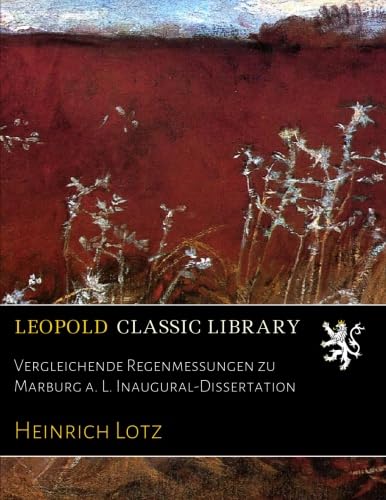 Produktfoto von Vergleichende Regenmessungen zu Marburg a. L. Inaugural-Dissertation
