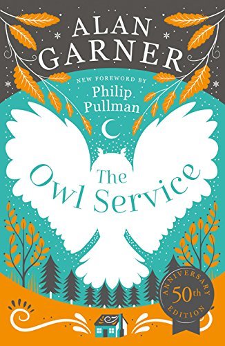 The Owl Service (Collins Modern Classics S) by Alan Garner(2002-08-05)