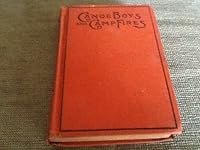 Canoe Boys and Campfires; Or, Adventures on Winding Waters. B000E7RQB0 Book Cover