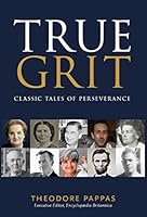 True Grit: Classic Tales of Perseverance 1782818146 Book Cover