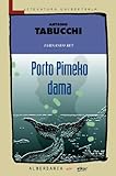  Porto Pimeko dama (Literatura unibertsala, Band 126)